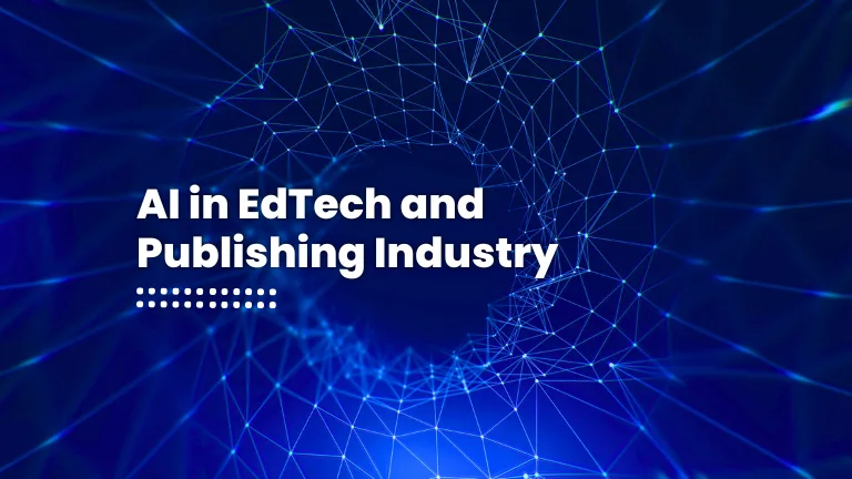 Blog Cover Page of AI in EdTech and Publishing Industry