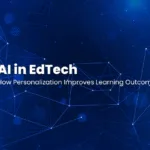 Featured Image Of Blog Post - AI in EdTech Personalized Learning Outcomes Guide