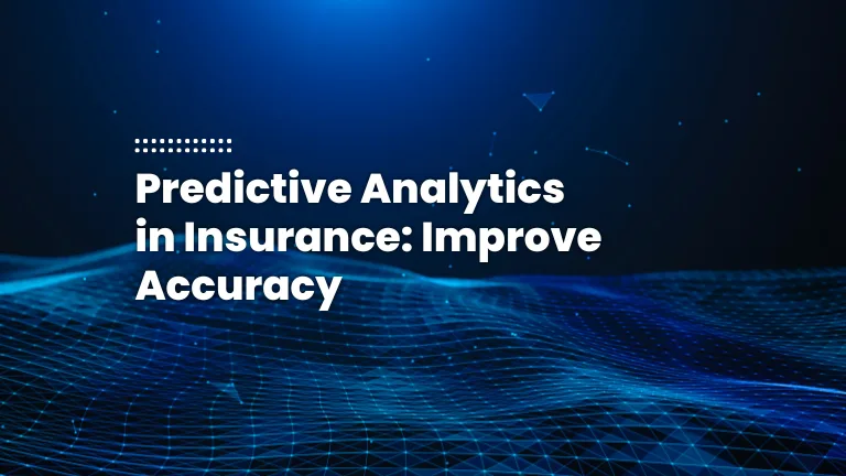 Featured Image Of Blog Post - How Predictive Analytics in Insurance Improves Risk Assessment and Accuracy